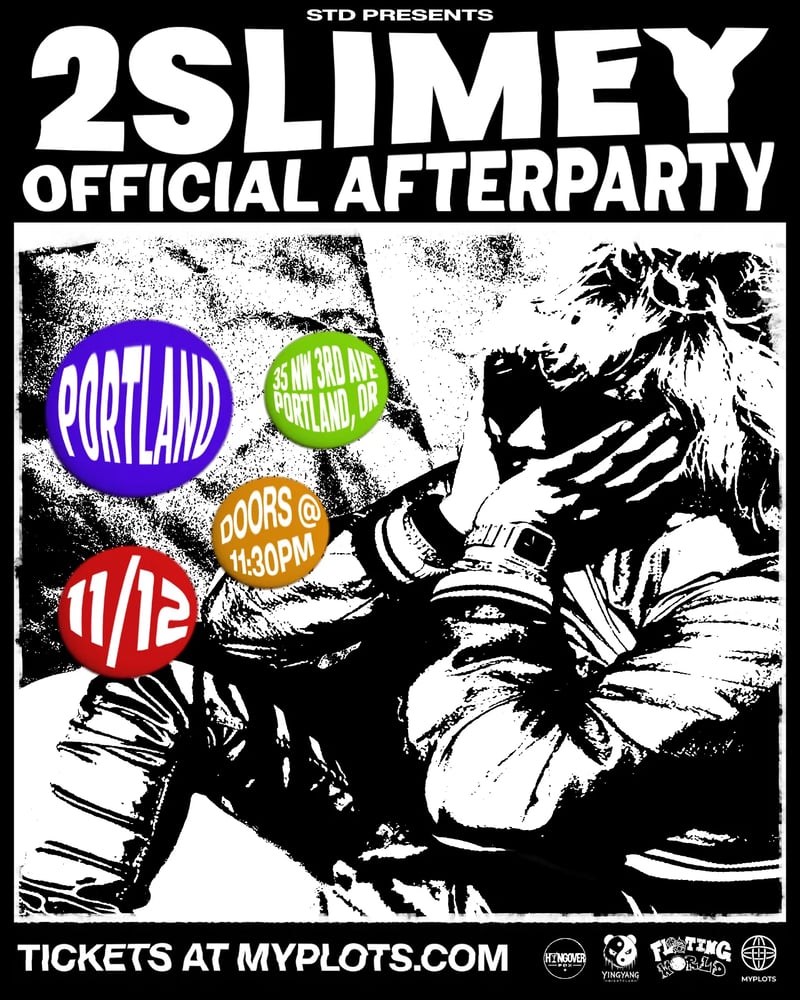 2SLIMEY OFFICIAL AFTERPARTY (STRAIGHT BASS TOUR) Flyer