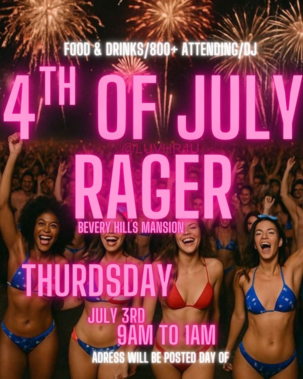 4TH OF JULY RAGER