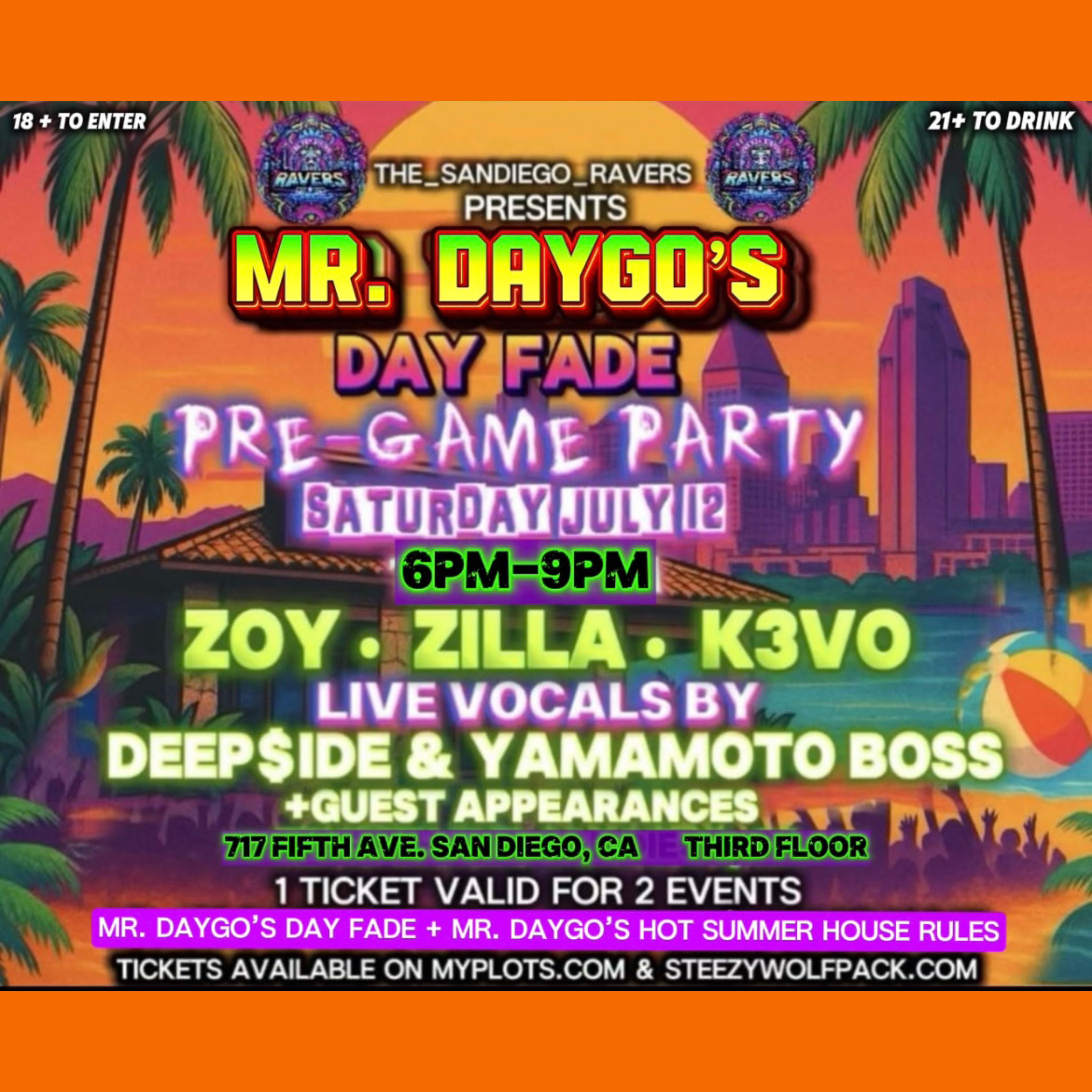 The_SanDiego_Ravers presents Mr. Tempos Day Fade Pre Game party Flyer