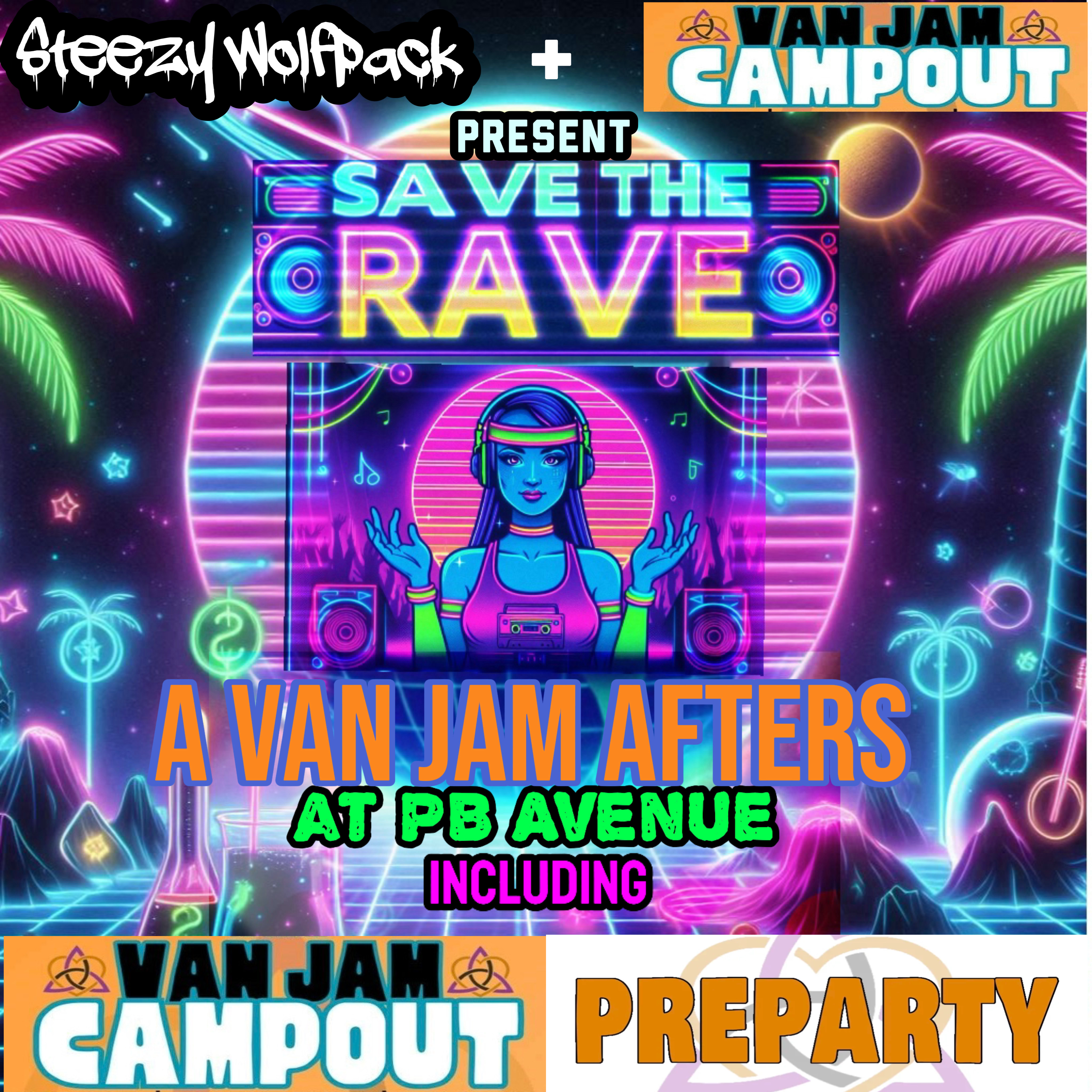 Save The Rave + Van Jam Preparty