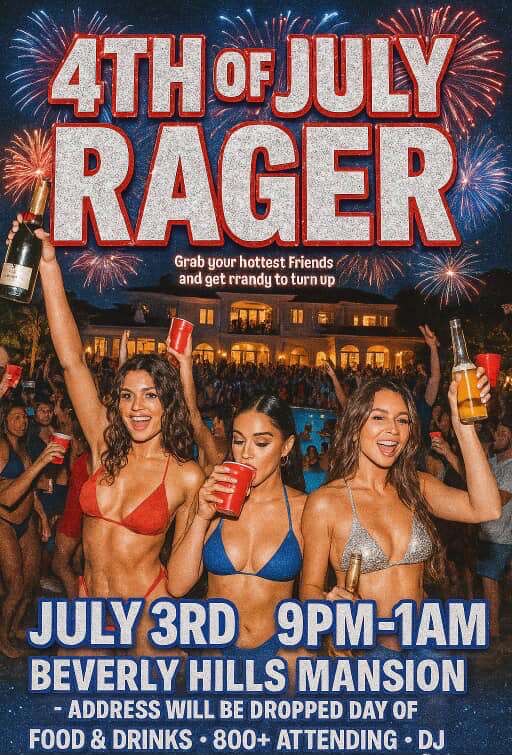 4TH OF JULY RAGER