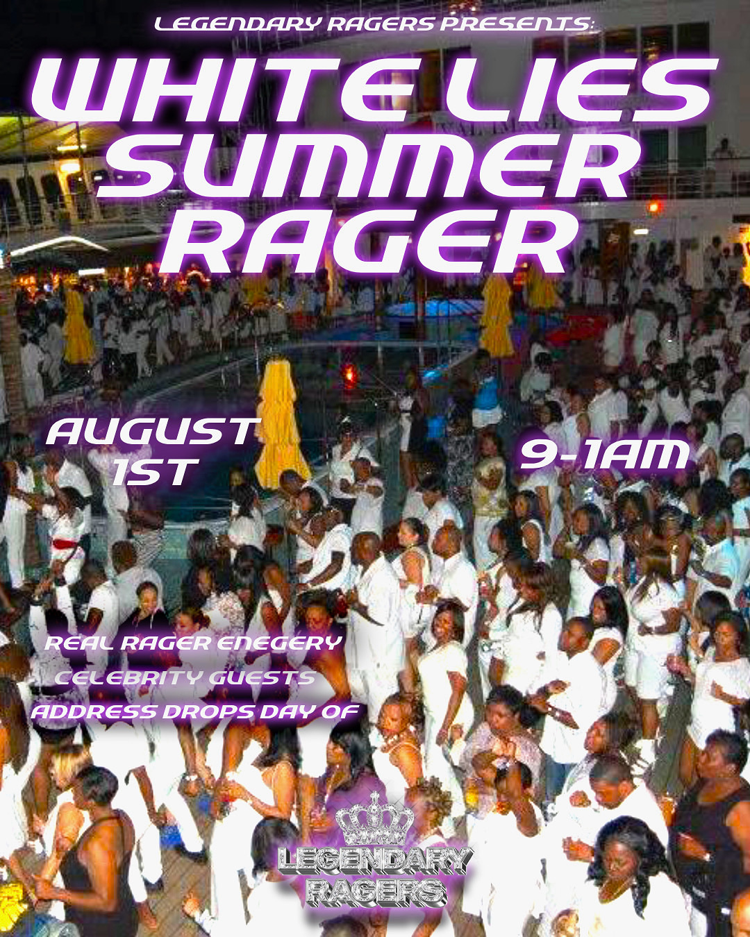 LEGENDARY WHITE LIES SUMMER RAGER