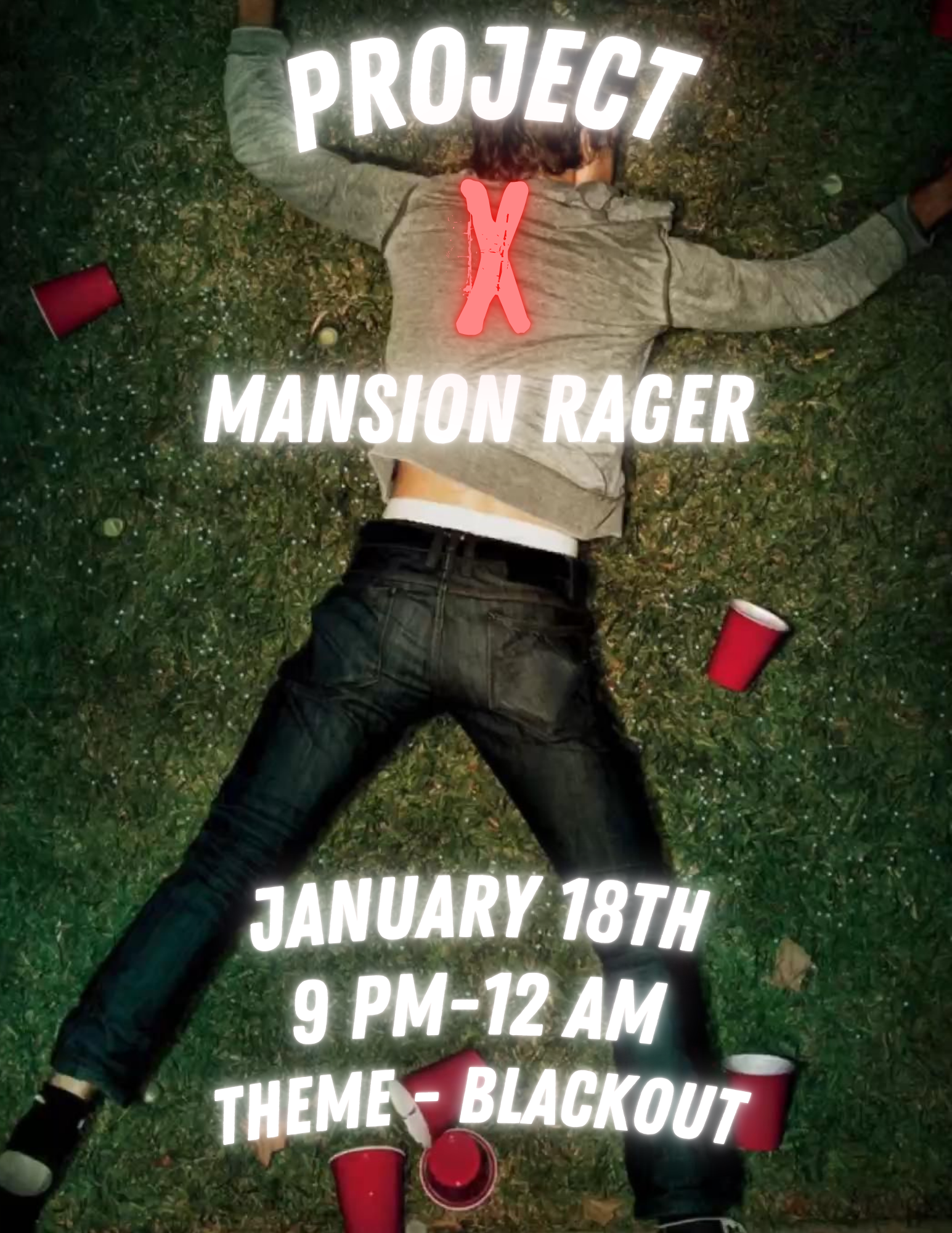 Project X Mansion Rager 