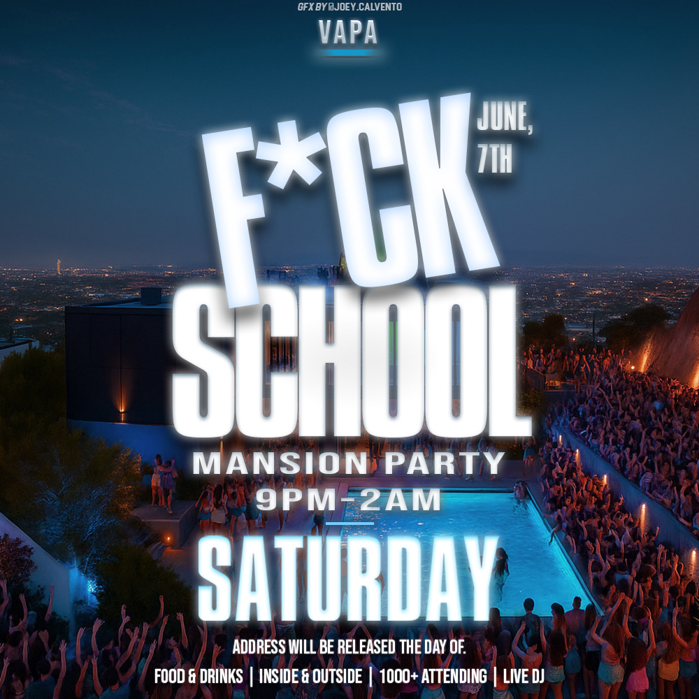 F*ck School Mansion Party (VAPA) 🏡💞 Flyer