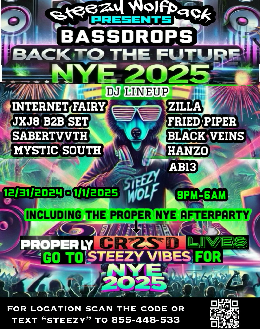 Steezy Wolfpacks NYE rave + Proper NYE Afters